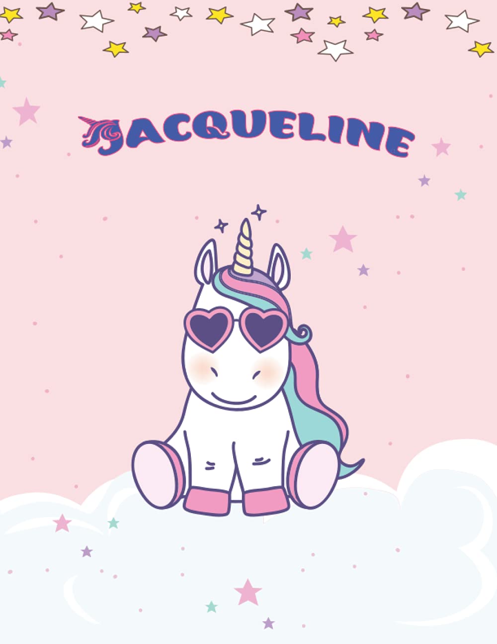Jacqueline: Unicorn Notebook Personal Name Wide Lined Rule Paper | Notebook The Notebook For Writing Journal or Diary Women & Girls Gift for Birthday, For Student | 162 Pages Size 8.5x11inch