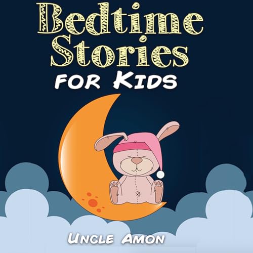 Books for Kids: Bedtime Stories for Kids Ages 4-8
