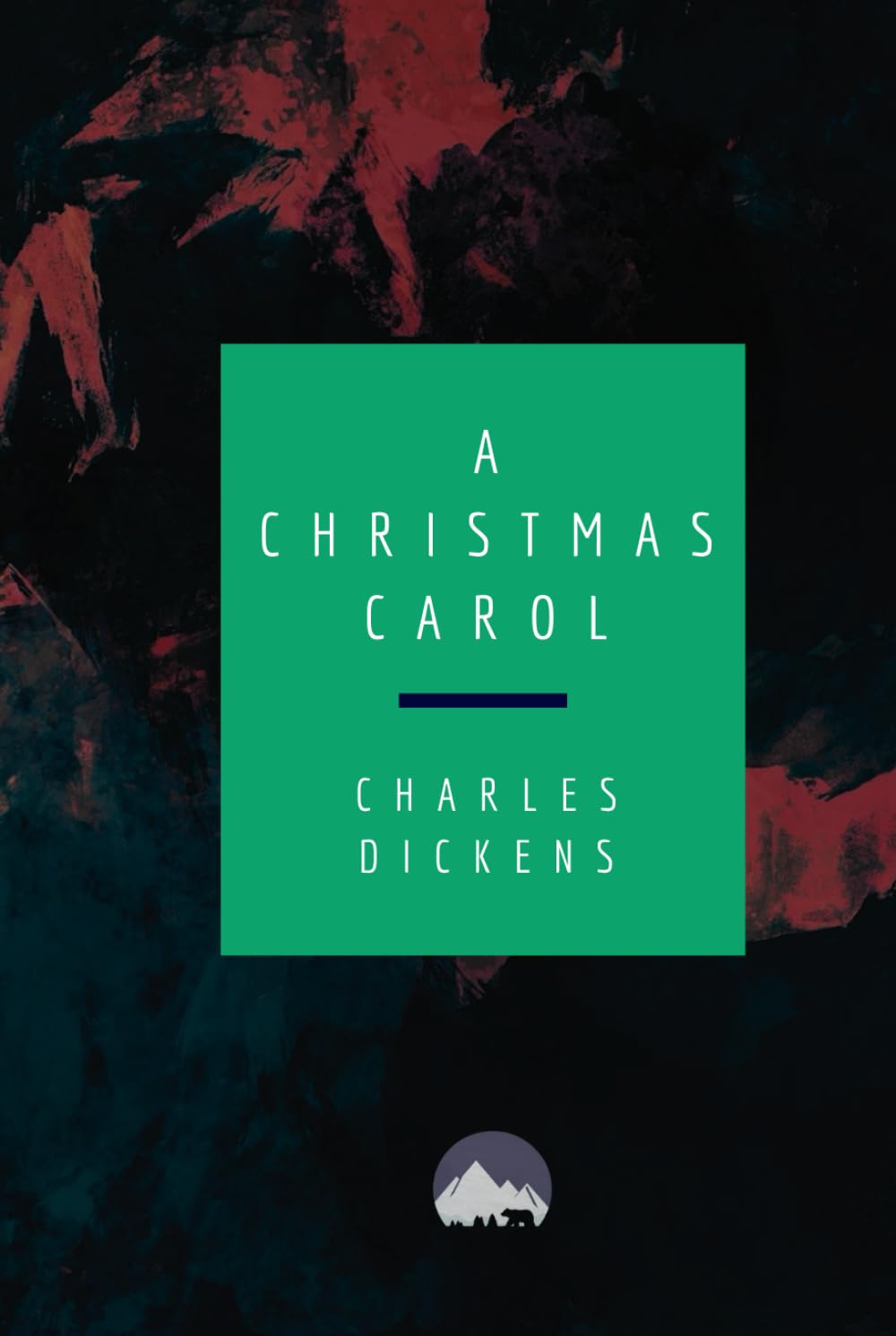 A Christmas Carol by Charles Dickens – Modern Illustrated Edition: In Prose. Being a Ghost Story of Christmas.