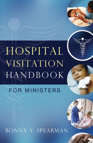 Hospital Visitation Handbook for Ministers
