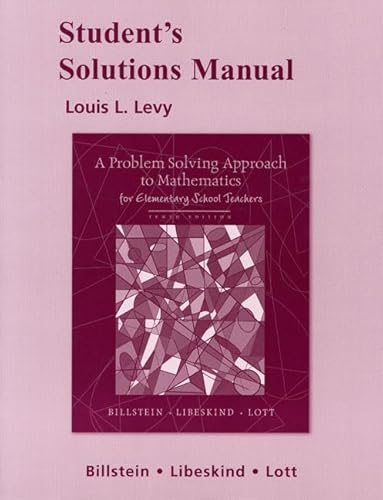 Student Solutions Manual for A Problem Solving Approach to Mathematics for Elementary School Teachers