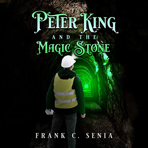 Peter King and the Magic Stone by Frank Senia episode artwork