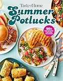 Taste of Home Summer Potlucks: 100+ Crowd-pleasing recipes for bbqs, picnics & more (Taste of Home Entertaining & Potluck)