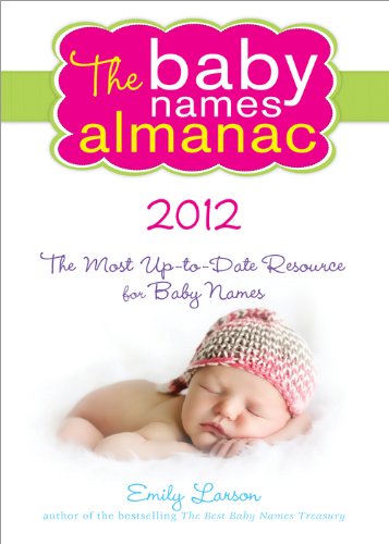 The Baby Names Almanac, 2012