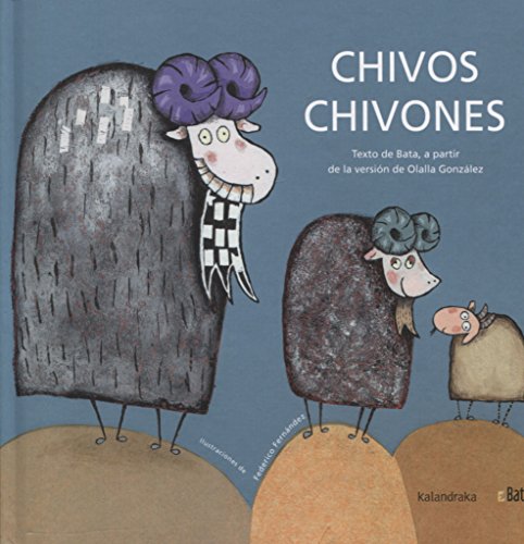 Chivos chivones (BATA) (MakakiÃ±os) (Spanish Edition)