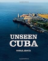 Unseen Cuba-Traveler's Edition 6098022178 Book Cover