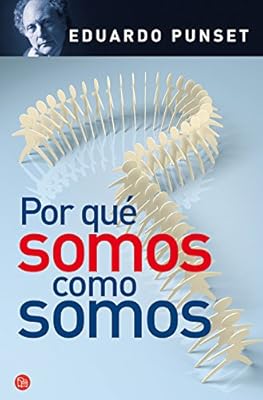Por què somos como somos (FORMATO GRANDE)