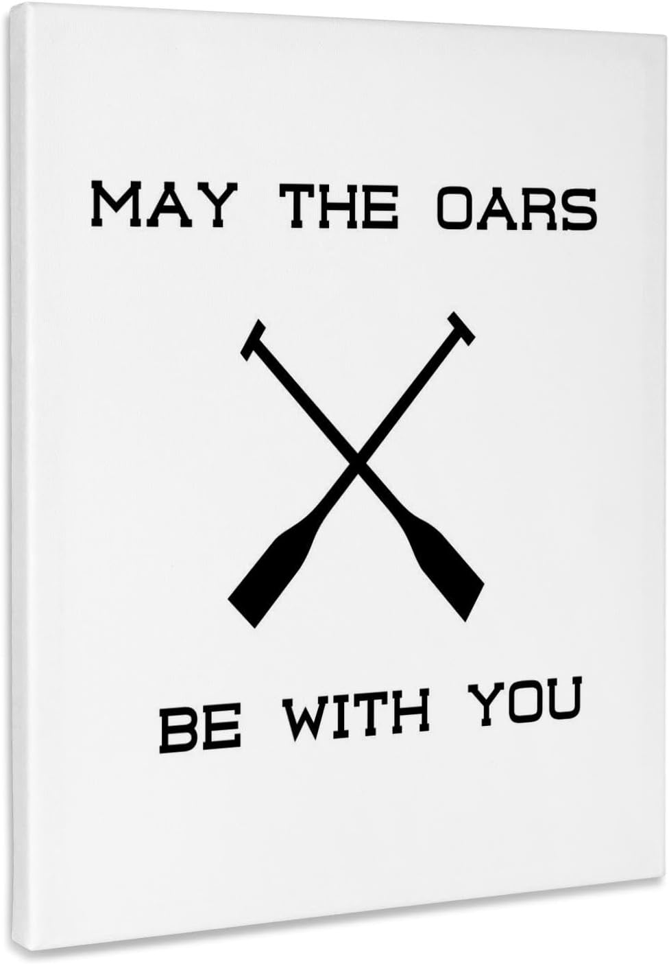 3dRose, May the Oars Be With You – Funny Rowing Crew Boat Rower Team Humor, Museum Grade Canvas Wrap 16×20