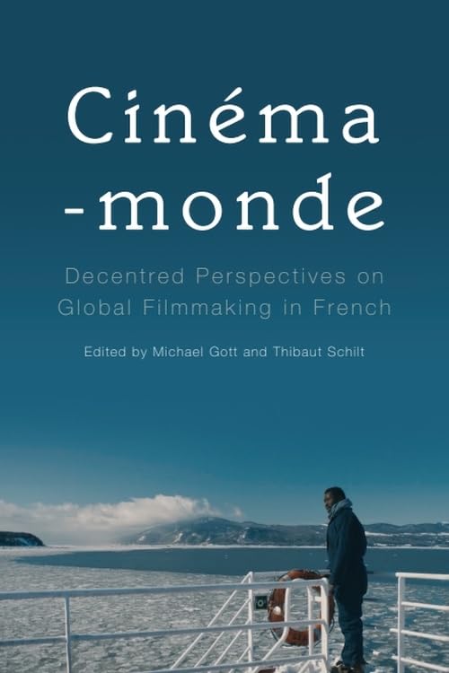 Cinéma-monde perspectives globales cinéma francophone et études cinématographiques