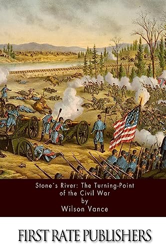 Stone's River: The Turning-Point of the Civil War 1511575484 Book Cover