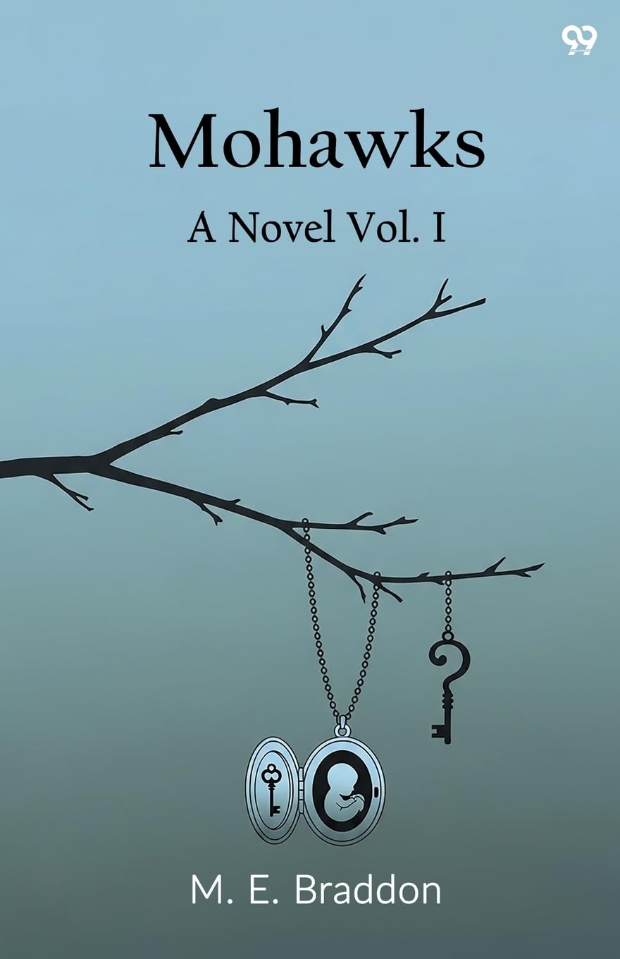 MohawksA Novel Vol. I (Edition1)