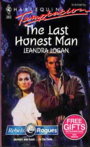 The Last Honest Man (By: Leandra Logan)
