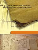 kokardenblume burgunder  Album der Deutschen Reichs-und Staatswappen, Flaggen und Kokarden [Hardcover]
