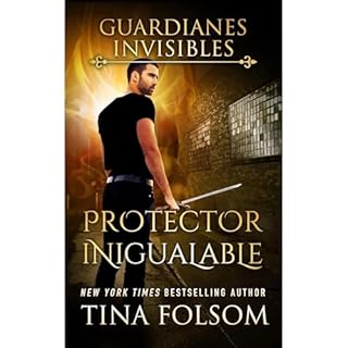 Protector Inigualable Audiolibro Por Tina Folsom arte de portada