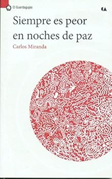 Paperback SIEMPRE ES PEOR EN NOCHES DE PAZ [Spanish] Book