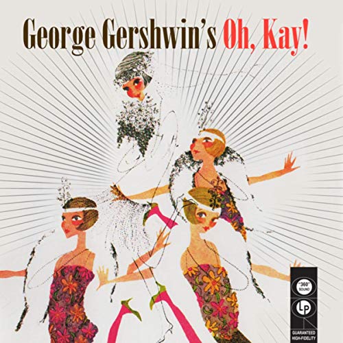 Gershwin's Oh, Kay! (original Broadway Cast Recording) von