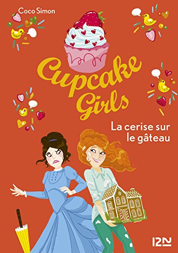 Cupcake Girls Tome 12 La Cerise Sur Le Gateau French Edition Kindle Edition By Simon Coco Bouchareine Christine Children Kindle Ebooks Amazon Com Cupcake Girls Tome 12 La Cerise Sur Le Gateau French Edition Kindle Edition By Simon Coco Bouchareine Christine Children Kindle Ebooks Amazon Com