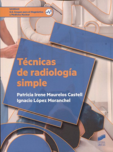 Técnicas de radiología simple: 73 (Sanidad)