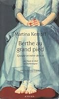 Berthe au grand pied. Epouse et mère de rois: De Pépin le Bref à Charlemagne 2742794751 Book Cover