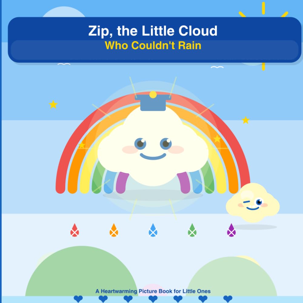 Zip, the Little Cloud Who Couldn't Rain