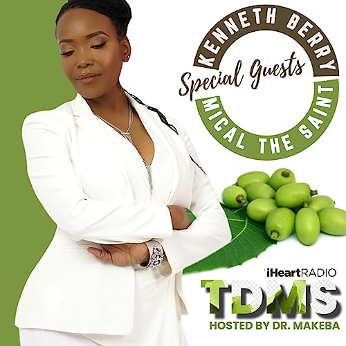 THE DR. MAKEBA SHOW, HOSTED BY DR. MAKEBA MORING (G: KENNETH PERRY & MICAEL THE SAINT)