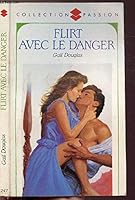 Flirt avec le danger 2285000286 Book Cover