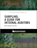 Sampling: A Guide for Internal Auditors