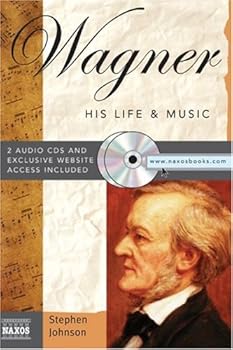 Hardcover Wagner: His Life & Music Book