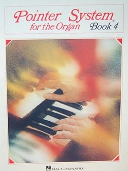 Pointer System For The Organ, Book 4