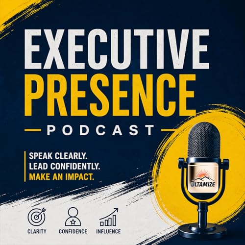 Speak Like a Leader: Executive Presence for High-Stakes Moments copertina