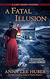 A Fatal Illusion (A Lady Darby Mystery)