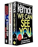  Simon Kernick Collection 3 livres (Good Cop Bad Cop, Kill A Stranger, We Can See You)