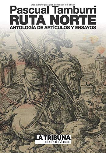 Ruta Norte: Antolog�a de art�culos y ensayos