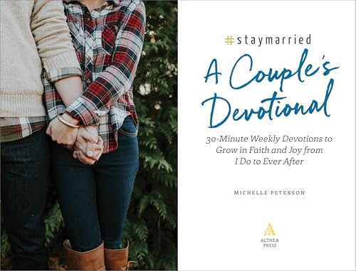 Althea Press Peterson, Michelle #Staymarried: A Couples Devotional: 30-Minute Weekly Devotions To Grow In Faith And Joy From I Do To Ever After thumb #1