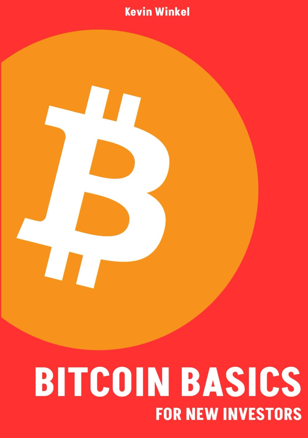 Bitcoin Basics for New Investors: The Beginner’s Guide to the Crypto Market