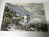  Chillon Through The Ages