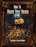 How to Haunt Your House, Book Two