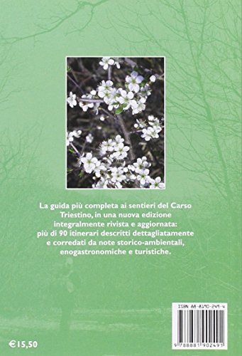 I sentieri del Carso triestino. Ediz. illustrata