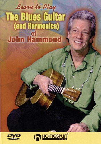 The Blues Guitar (and Harmonica) of John Hammond