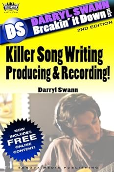 Perfect Paperback Killer Song Writing, Producing & Recording! Book