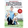 Zak George’s Dog Training Revolution: Complete Guide to Raising the Perfect Pet