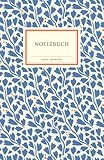 Notizbuch Insel-Bücherei »Blauer Blätterzauber«: Hardcover, B6, Blanko, 96 Seiten | Das perfekte Geschenkbuch zum Schreiben, Notieren, Skizzieren und Zeichnen