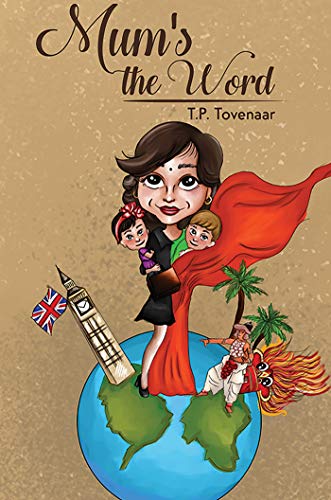Amazon Com Mum S The Word Ebook Tovenaar T P Kindle Store