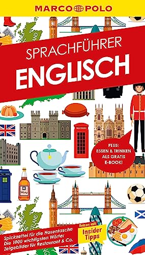 MARCO POLO Sprachführer Englisch: Nie mehr sprachlos! Die wichtigsten Wörter für deinen Urlaub