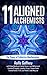 11 Aligned Alchemists: The Power of Collective Manifestation