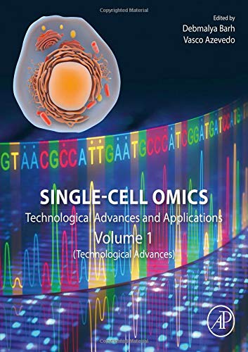 Single-Cell Omics: Volume 1: Technological Advances and Applications