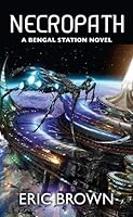 Algopix Similar Product 20 - Necropath (1) (A Bengal Station Novel)