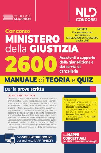 Concorso Ministero della Giustizia 2600 assistenti a supporto della giurisdizione dei servizi di cancelleria. Manuale di teoria e quiz per la prova scritta. Con software di simulazione