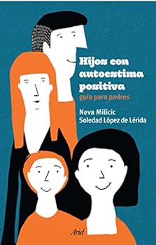 Paperback Hijos con autoestima positiva Book