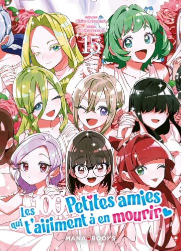 Les 100 petites amies qui t'aiiiment à en mourir — Tome 15